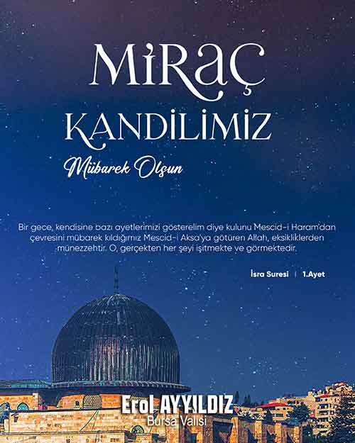 Vali Erol Ayyıldız’ın "Miraç Kandili" Mesajı